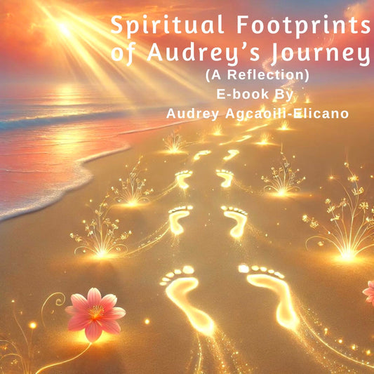 Spiritual Footprints of Audrey’s Journey E-book (FREE)